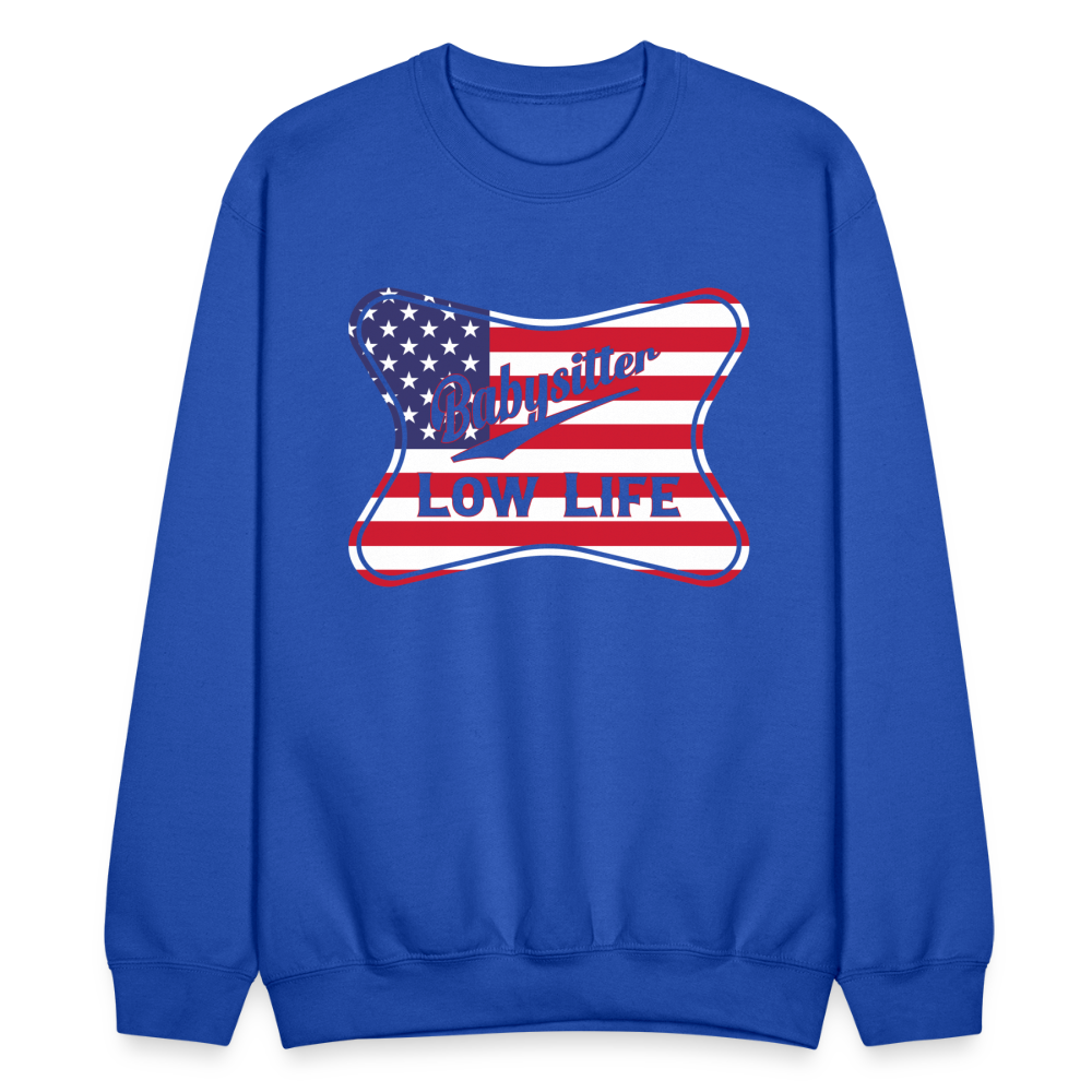 Babysitter - Patrotic - (Unisex) Crewneck Sweatshirt - royal blue