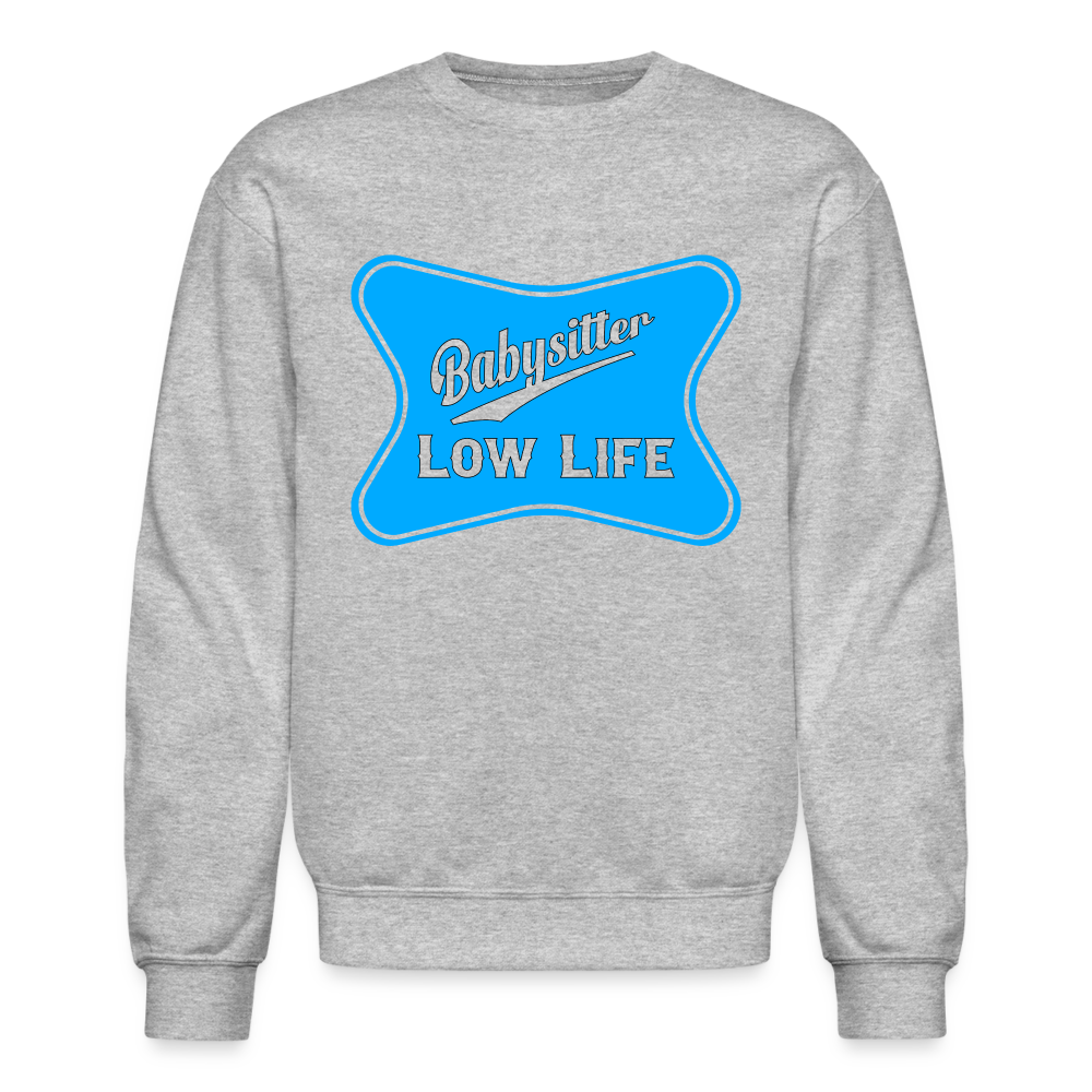 Babysitter - Light Blue - (Unisex) Crewneck Sweatshirt - heather gray