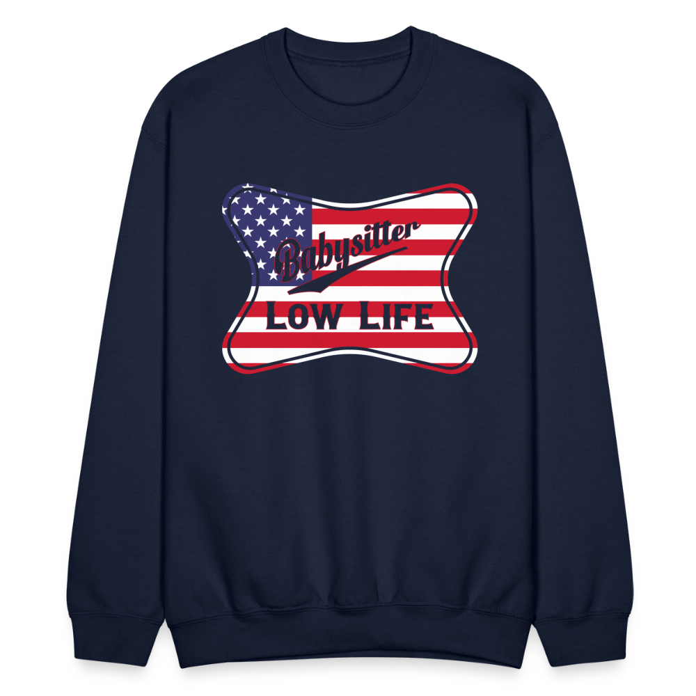 Babysitter - Patrotic - (Unisex) Crewneck Sweatshirt - navy