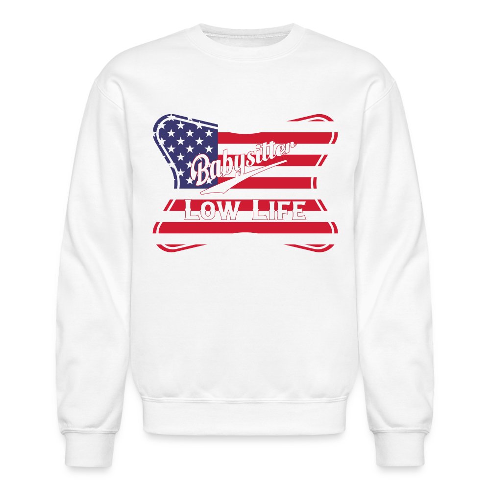 Babysitter - Patrotic - (Unisex) Crewneck Sweatshirt - white